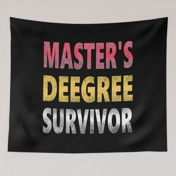 Item preview, Master’s Degree Survivor Funny Tee Shirt Graduation Quote Humor College Grad - Colour designed and sold by ShumShumShop.