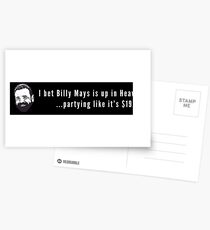 I bet Billy Mays is up in Heaven partying it up like it's $19.99 Postcards