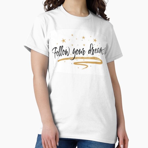 Item preview, follow your dreams designed and sold by Proldesigner.