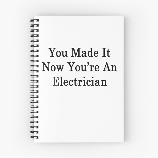 Item preview, You Made It Now You're An Electrician  designed and sold by supernova23.