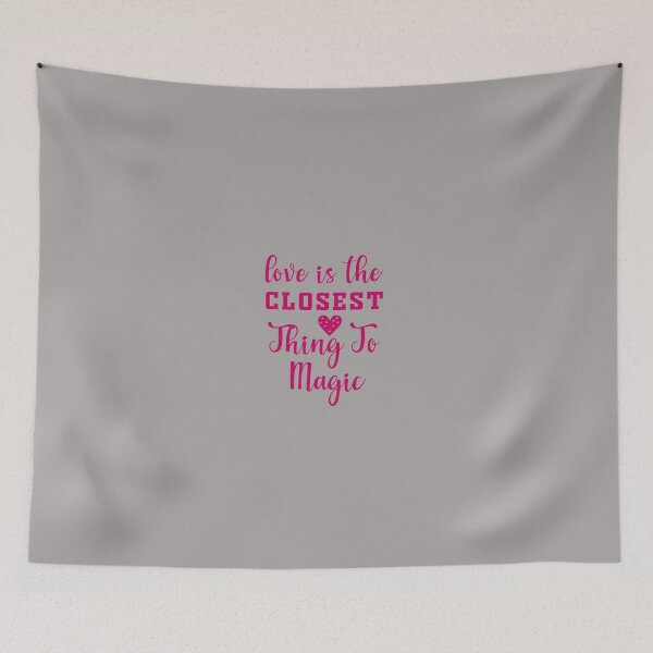 Item preview, Love Is The Closest Thing To Magic designed and sold by SagesZ.