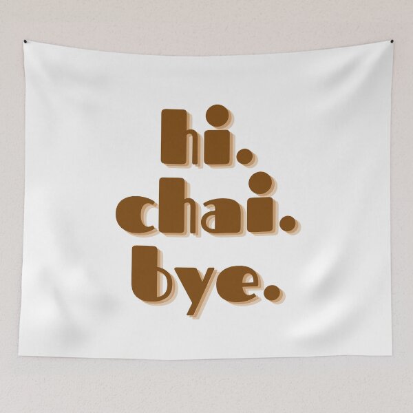 Item preview, hi. chai. bye.  designed and sold by ashcmille.