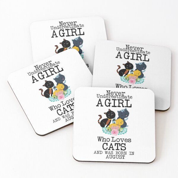 Item preview, Never Underestimate A Girl Who Loves Cats And Was Born In August ,Cute Funny Quote For Cat Lovers designed and sold by pedrored369.