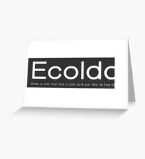 Ecolda - when a man who has a cold acts like he has Ebola Greeting Card