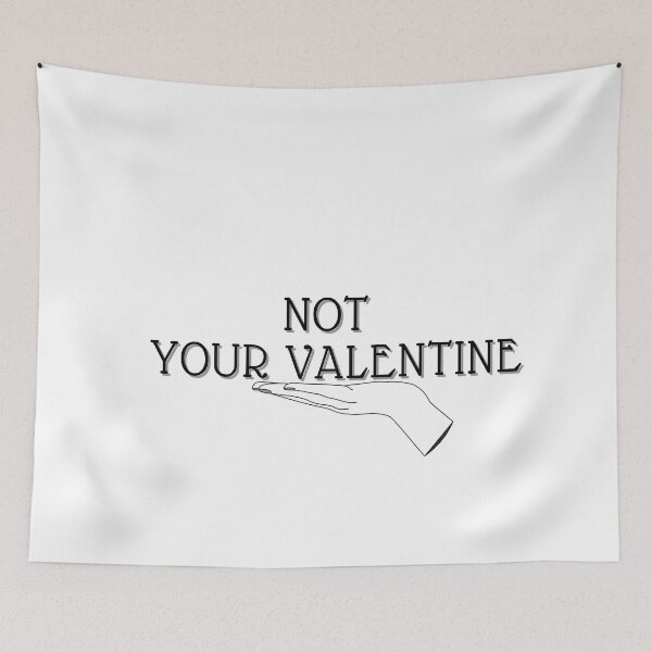 Item preview, not your valentine- Happy Valentines Day 2022-gift for her- valentine day designed and sold by Alexa5454.