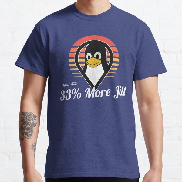 Destination Linux with 33% More Jill Classic T-Shirt