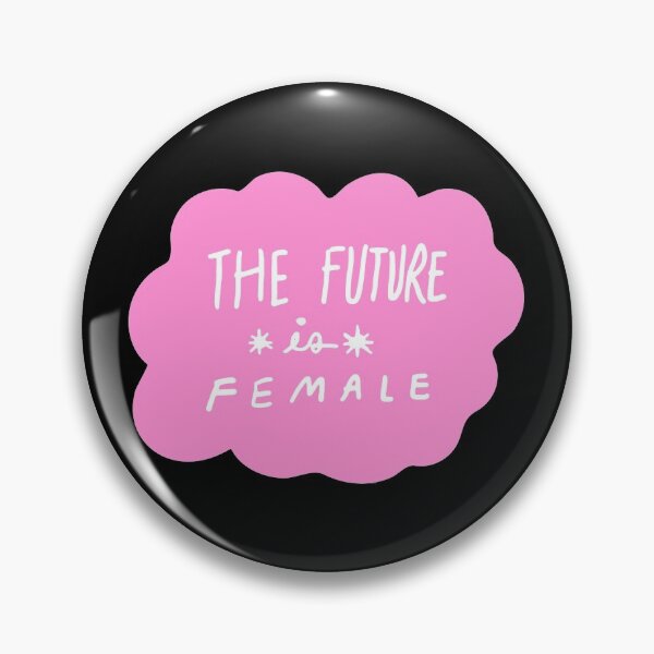 Item preview, The Future Is Female designed and sold by m313andrade.