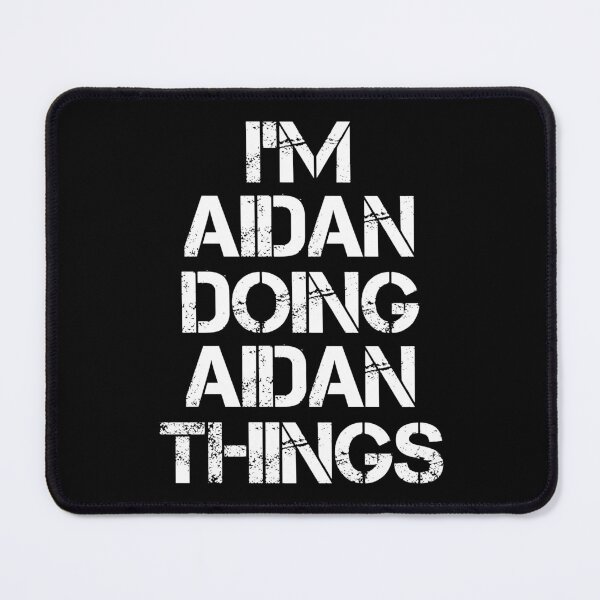 Item preview, Aidan Name T Shirt - Doing Aidan Things Name Gift Item Tee designed and sold by nauglesamatha.