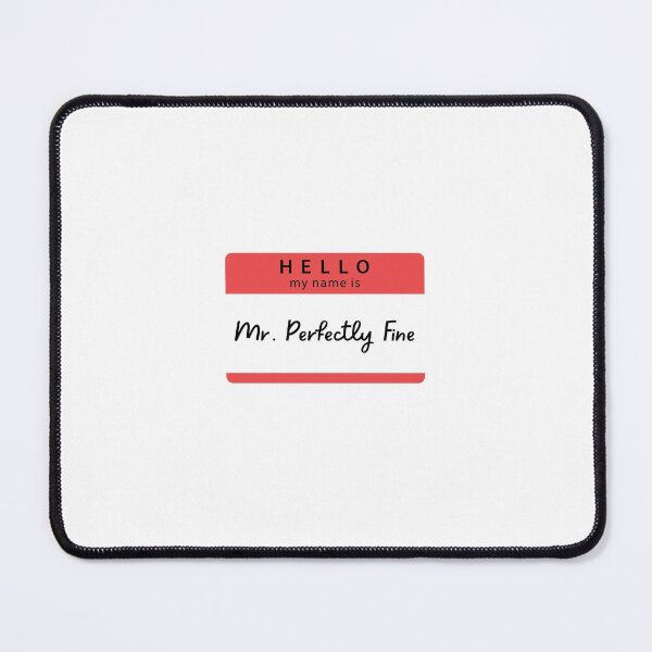 Item preview, Mr. Perfectly Fine designed and sold by plrdesigns.