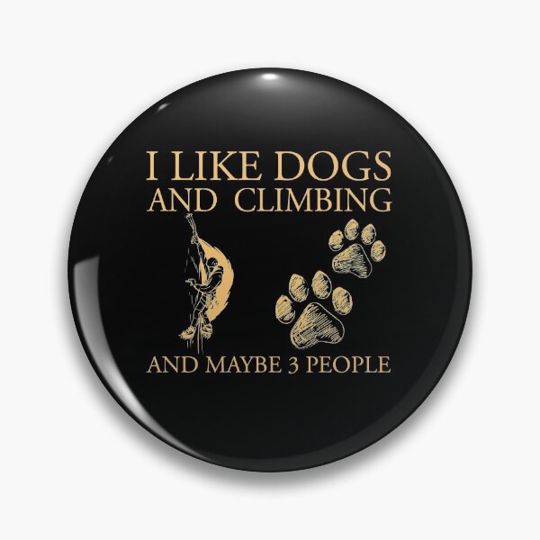 Item preview, I like dogs and Climbing designed and sold by VickyCloset.