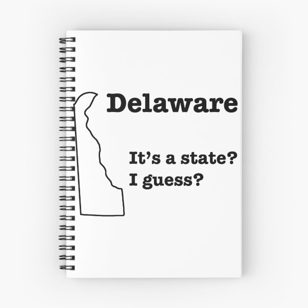 Item preview, Delaware - It's a State? I Guess? designed and sold by robotpoop.
