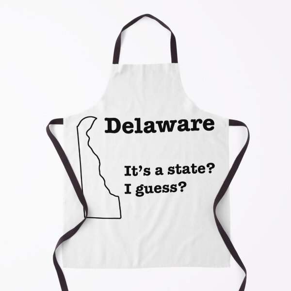 Item preview, Delaware - It's a State? I Guess? designed and sold by robotpoop.