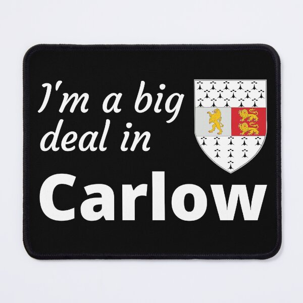 Item preview, I'm a big deal in Carlow designed and sold by UglyBoyDesign.