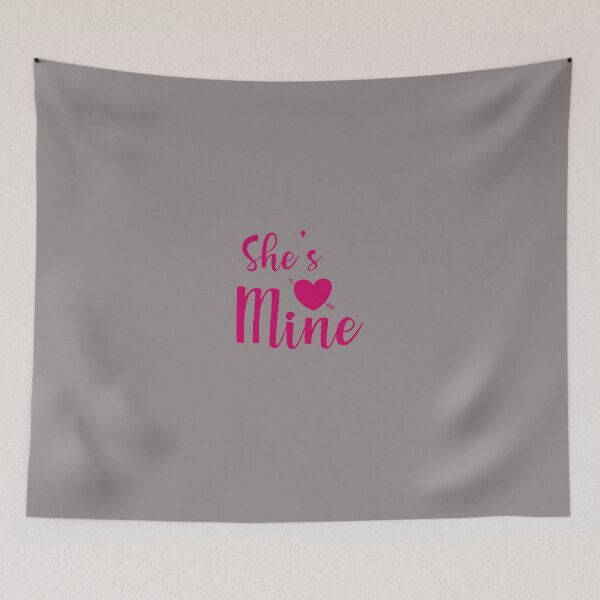 Item preview, She's Mine designed and sold by SagesZ.
