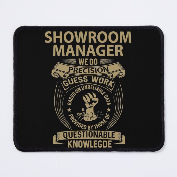 Item preview, Showroom Manager T Shirt - We Do Precision Job Gift Item Tee designed and sold by natalinedk.