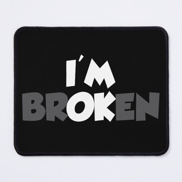 Item preview, I'm Ok I'm Broken Invisible Illness Men Women I Am Ok Broken designed and sold by lytainhan89.