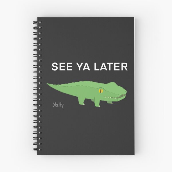 Item preview, Later Gator designed and sold by jastinamor.