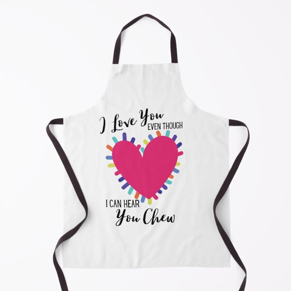Item preview, Valentine's Day I Love You Even Though I Can Hear You Chew designed and sold by Whiny Hiker.