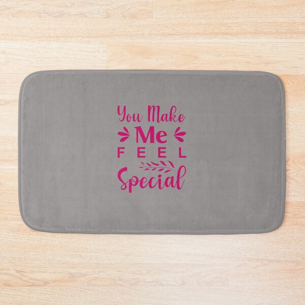 Item preview, You Make Me Feel Special  designed and sold by SagesZ.