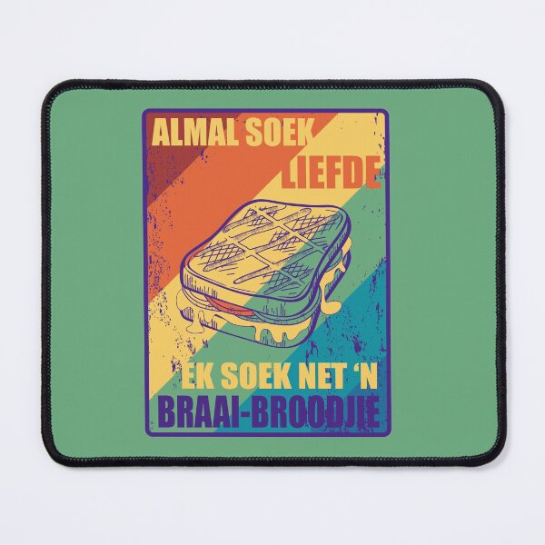 Item preview, Almal soek liefde. Ek soek net 'n braai-broodjie. designed and sold by TheArtDesk.