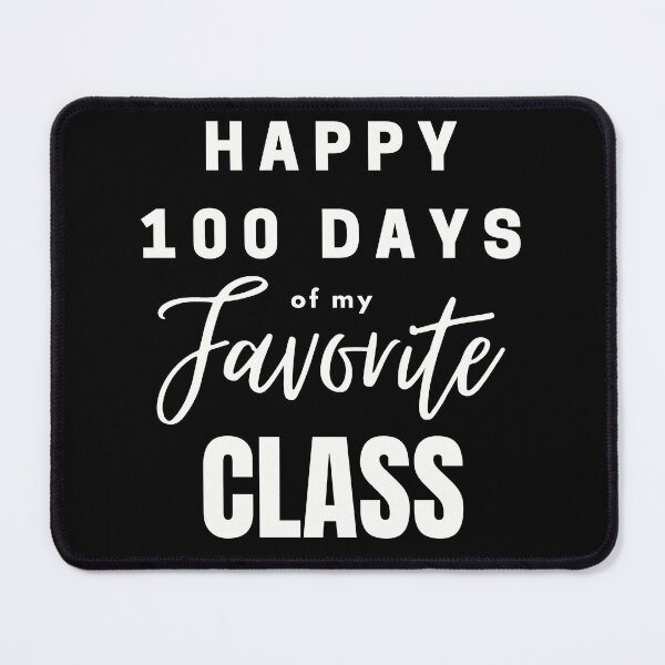 Item preview, Happy 100 Days of My Favorite Class designed and sold by MiJeDesigns.