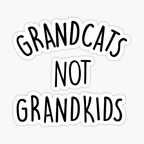 Item preview, Grandcats nicht Grandkids designed and sold by Mad Over Store.