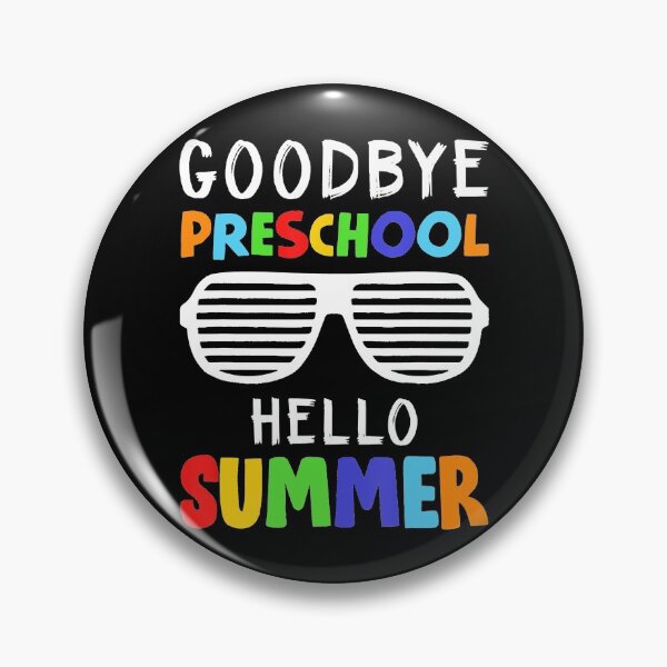 Item preview, Goodbye Preschool Hello Summer Last Day Of School designed and sold by spherevilla.