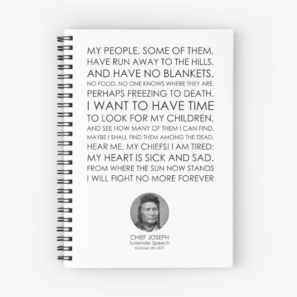 Item preview, Chief Joseph, Surrender Speech, Great Speeches, Great Quotes, Famous Speeches, Famous Quotes, Quotes, Speeches designed and sold by rigisdesign.