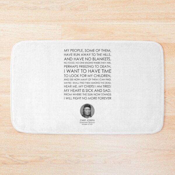 Item preview, Chief Joseph, Surrender Speech, Great Speeches, Great Quotes, Famous Speeches, Famous Quotes, Quotes, Speeches designed and sold by rigisdesign.