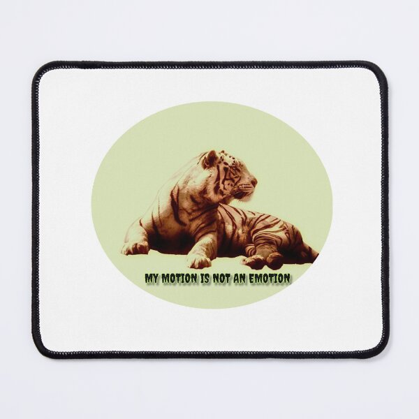 Item preview, My motion is not an emotion designed and sold by KkCreationas.