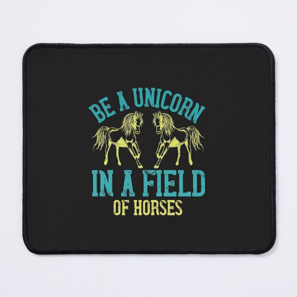 Item preview, be a unicorn in a field of horses designed and sold by virnmjan.