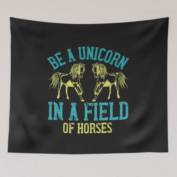 Item preview, be a unicorn in a field of horses designed and sold by virnmjan.