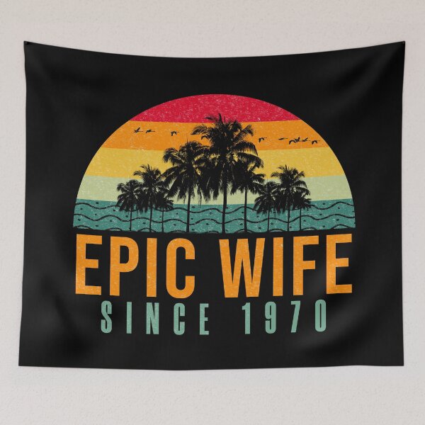 Item preview, Epic Wife Since 1970 - Funny 52nd wedding anniversary gift for her designed and sold by PlusAdore.