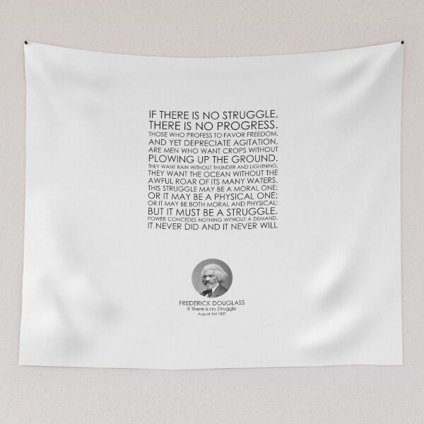 Item preview, Frederick Douglass, If There is No Struggle Speech, Great Speeches, Great Quotes, Famous Speeches, Famous Quotes, Quotes, Speeches designed and sold by rigisdesign.