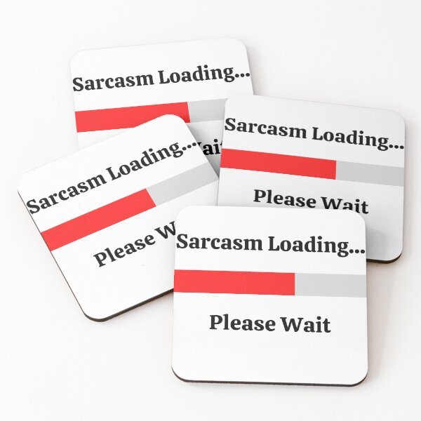 Item preview, Sarcasm Loading...Please Wait designed and sold by Kevin Lehner.