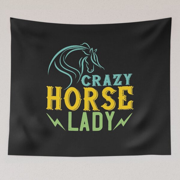 Item preview, crazy horse lady horse lover gift funny designed and sold by virnmjan.