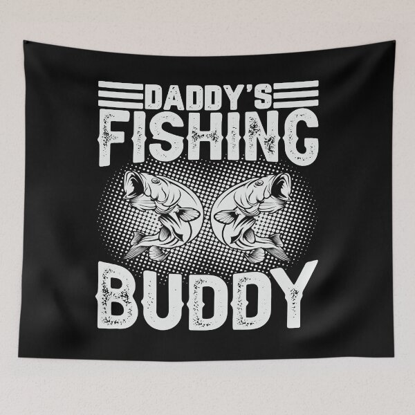 Item preview, Daddys Fishing Buddy designed and sold by JeffreyShultz.