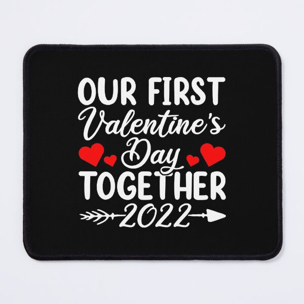 Item preview, Our First Valentine's Day Together Apparel Couples Matching designed and sold by TyishaWilder.