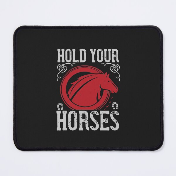 Item preview, hold your horses horse lover gift funny designed and sold by virnmjan.