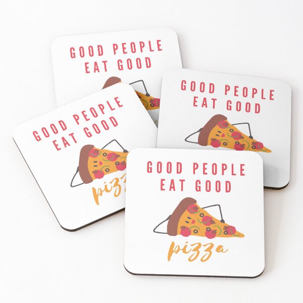 Item preview, Good People Eat Good Pizza Quote designed and sold by mschubbybunny.