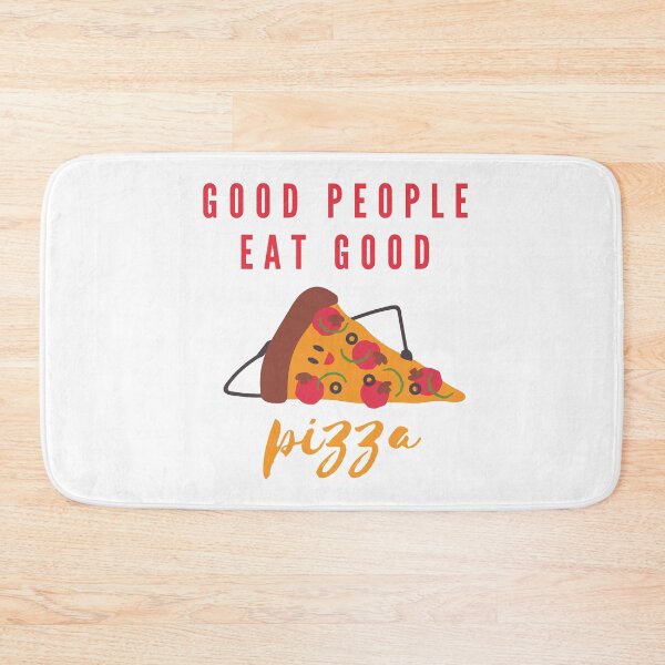 Item preview, Good People Eat Good Pizza Quote designed and sold by mschubbybunny.
