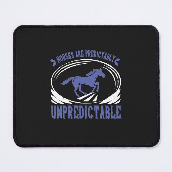 Item preview, Horses are predictably unpredictable designed and sold by virnmjan.