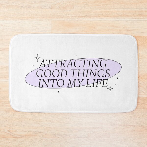 Item preview, attracting good things into my life designed and sold by pmdz.