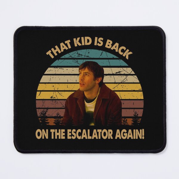 Item preview, That kid is back on the escalator again poster designed and sold by CaAraujo7323.