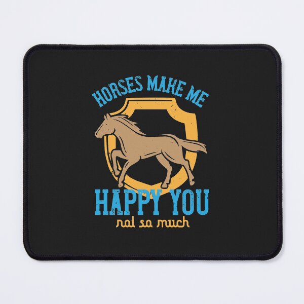Item preview, horses make me happy you, not so much designed and sold by virnmjan.