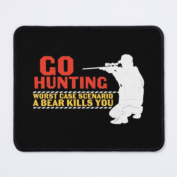 Item preview, Worst case scenario a bear Kills you - Gag Gift designed and sold by ArtbyJamasin.