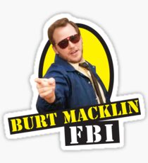 Burt Macklin FBI! Sticker