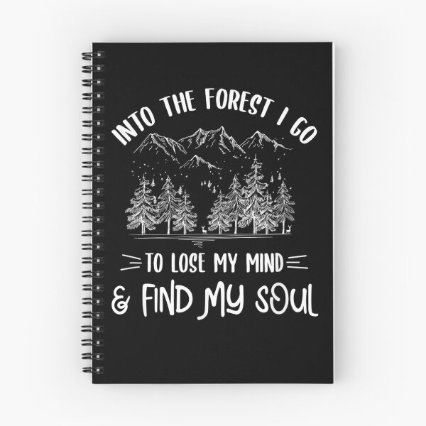 Item preview, Into the Forest I Go to Lose My Mind and Find My Soul designed and sold by nvuot24.