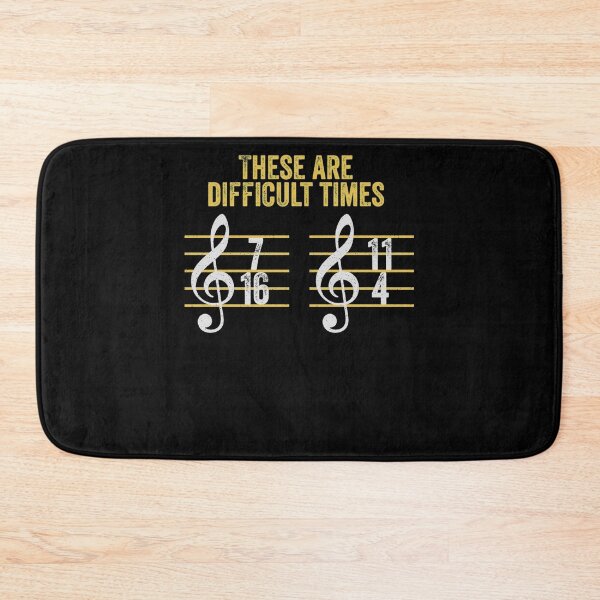 Item preview, Musician These Are Difficult Times Funny Rhythm Humor designed and sold by nvuot24.