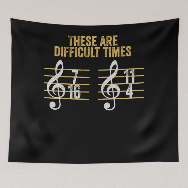 Item preview, Musician These Are Difficult Times Funny Rhythm Humor designed and sold by nvuot24.